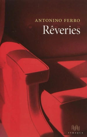 Rêveries - Antonino Ferro