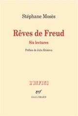 Rêves de Freud : six lectures - Stéphane Mosès