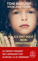 Ils ont volé mon innocence - Toni Maguire