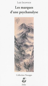 Les marques d'une psychanalyse - Luis Izcovich