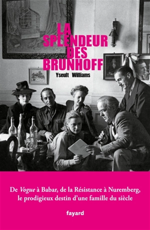 La splendeur des Brunhoff - Yseult Williams