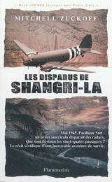 Les disparus de Shangri-La - Mitchell Zuckoff