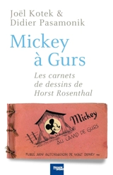 Mickey à Gurs : les carnets de dessins de Horst Rosenthal - Joël Kotek