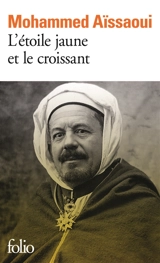 L'étoile jaune et le croissant - Mohammed Aïssaoui