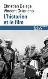 L'historien et le film - Christian Delage