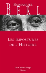 Les impostures de l'histoire - Emmanuel Berl