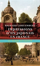 Impressions d'un Japonais en France - Richard Cortambert