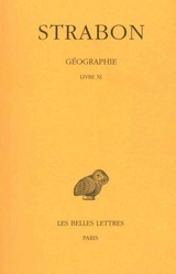 Géographie. Vol. 8. Livre XI - Strabon