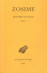 Histoire nouvelle. Vol. 2. 2. Livre IV - Zosime