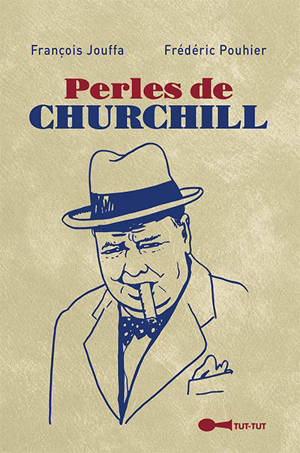 Perles de Churchill - Winston Churchill