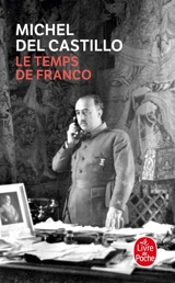 Le temps de Franco : récit - Michel del Castillo