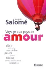 Voyage au pays de l'amour - Jacques Salomé