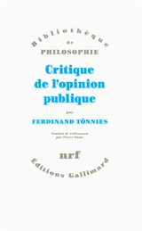 Critique de l'opinion publique - Ferdinand Tönnies