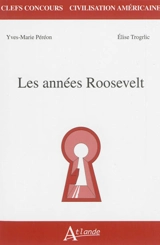 Les années Roosevelt - Yves-Marie Péréon