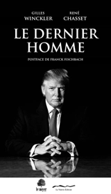 Le dernier homme - Gilles Winckler