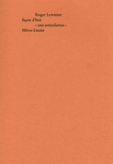 Façon d'être : une articulation - Roger Lewinter