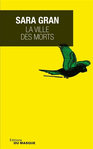 La ville des morts - Sara Gran