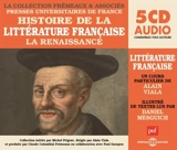 Histoire de la littérature française. Vol. 2. La Renaissance - Alain Viala