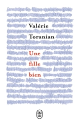 Une fille bien - Valérie Toranian