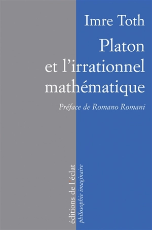 Platon et l'irrationnel mathématique - Imre Toth