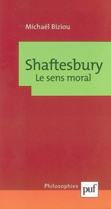 Shaftesbury, le sens moral - Michaël Biziou