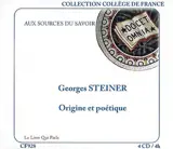 Origine et poétique - George Steiner