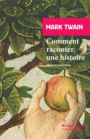 Comment raconter une histoire - Mark Twain