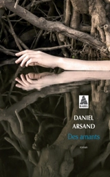 Des amants - Daniel Arsand