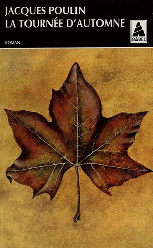 Tournée d'automne - Jacques Poulin