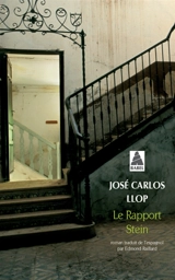 Le rapport Stein - José Carlos Llop