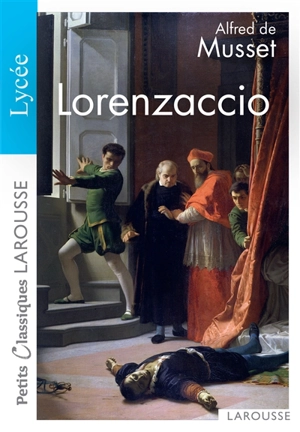 Lorenzaccio : drame - Alfred de Musset