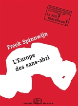 L'Europe des sans-abri : une conférence-débat de l'association Emmaüs et de Normale Sup' : 2 avril 2008 - Freek Spinnwijn