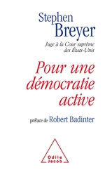 Pour une démocratie active - Stephen G. Breyer