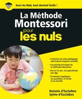 La méthode Montessori pour les nuls - Noémie d' Esclaibes