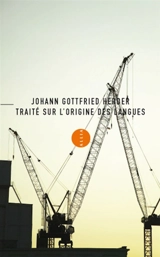 Traité sur l'origine des langues - Johann Gottfried von Herder