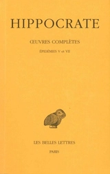Oeuvres complètes. Vol. IV, 3e partie - Hippocrate