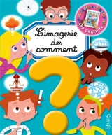 L'imagerie des comment ? - Emilie Beaumont