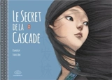 Le secret de la cascade - Hua Xiang