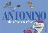 Antonino. De rêve en rêve - Juan Arjona
