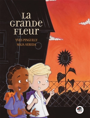 La grande fleur - Yves Pinguilly