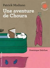 Une aventure de Choura - Patrick Modiano