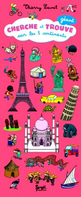 Cherche et trouve sur les cinq continents - Thierry Laval