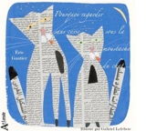 Pourquoi regarder sans cesse sous les moustaches du chat... - Eric Gautier