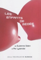 Les enfants de Médée - Suzanne Osten