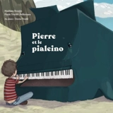 Pierre et le pialeino - Mathieu Boutin