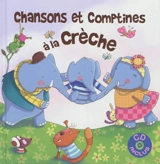 Chansons et comptines à la crèche - Marie-Pierre Tiffoin