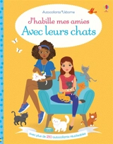 J'habille mes amies avec leurs chats - Antonia Miller