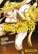 Red eyes sword : akame ga kill !. Vol. 3 - Takahiro