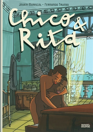 Chico & Rita - Javier Mariscal