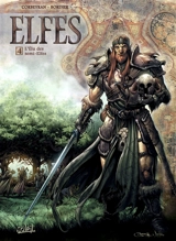Elfes. Vol. 4. L'élu des semi-elfes - Eric Corbeyran